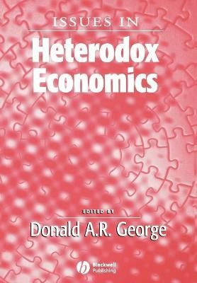 Issues In Heterodox Economics(English, Paperback, unknown)
