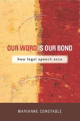 Our Word Is Our Bond(English, Hardcover, Constable Marianne)