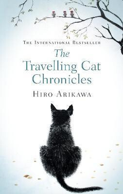 The Travelling Cat Chronicles(English, Hardcover, Arikawa Hiro)