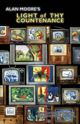 Alan Moore's Light of Thy Countenance(English, Paperback, Moore Alan)