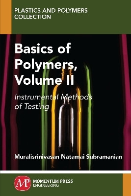 Basics of Polymers, Volume II(English, Paperback, Subramanian Muralisrinivasan Natamai)