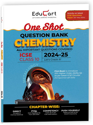 (OLD) Educart ICSE Class 10 Chemistry One Shot Question Bank 2025 for 2024-25 Exam(English, Paperback, Sir Tarun Rupani|Educart)