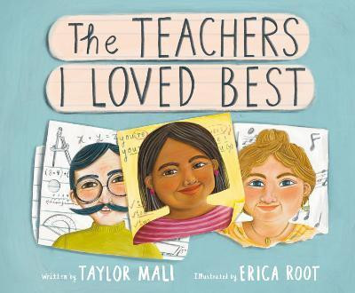 The Teachers I Loved Best(English, Hardcover, Mali Taylor)