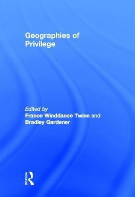 Geographies of Privilege(English, Hardcover, unknown)