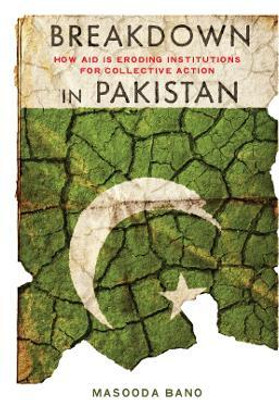 Breakdown in Pakistan(English, Hardcover, Bano Masooda)