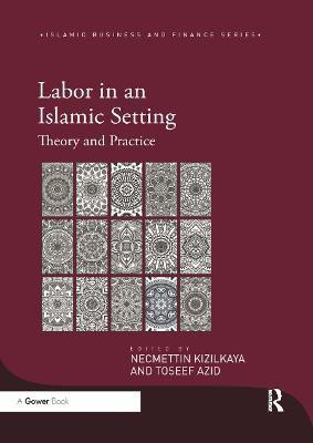 Labor in an Islamic Setting(English, Paperback, unknown)