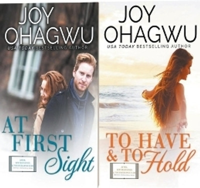 At First Sight and To Have & To Hold(English, Paperback, Ohagwu Joy)