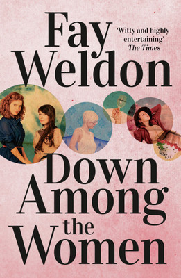 Down Among the Women(English, Paperback, Weldon Fay)