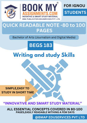 IGNOU BA General BEGS 183 Exam Guide – Writing and Study Skills Book with 130–150 Pages of Short Notes, Solved Questions, Previous Year Papers, and 80 GSM White Paper(Paperback, BMA Publication)