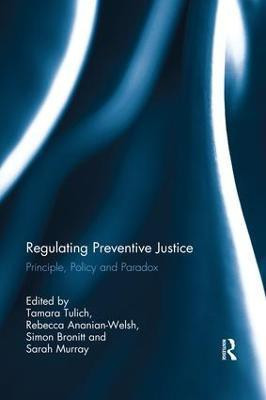 Regulating Preventive Justice(English, Paperback, unknown)