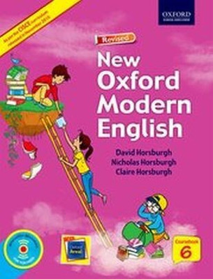 CISCE New Oxford Modern English Coursebook Class VI(English, Paperback, Claire Horsburgh, David Horsburgh, Nicholas Horsburgh)