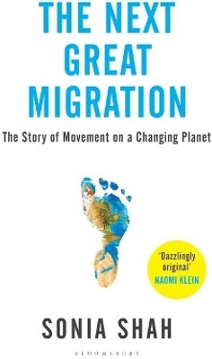 The Next Great Migration(English, Paperback, Shah Sonia)