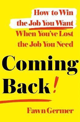 Coming Back(English, Hardcover, Germer Fawn)