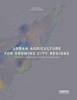 Urban Agriculture for Growing City Regions(English, Paperback, unknown)