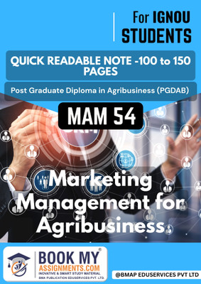 IGNOU PGDAB MAM 54 Marketing Management for Agribusiness Book | 130–150 Pages | 80GSM White Paper | Key Questions and Concepts(Paperback, BMA Publication)