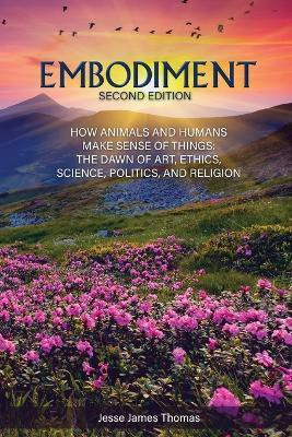 Embodiment(English, Paperback, Thomas Jesse James)