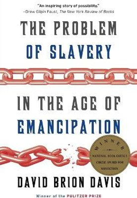 The Problem of Slavery in the Age of Emancipation(English, Paperback, Davis David Brion)