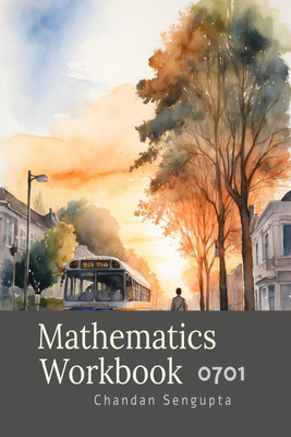 Mathematics Workbook(English, Paperback, Chandan Sengupta)