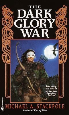 The Dark Glory War(English, Paperback, Stackpole Michael A.)