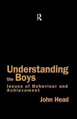 Understanding the Boys(English, Paperback, Head John)