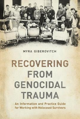 Recovering from Genocidal Trauma(English, Electronic book text, Giberovitch Myra)