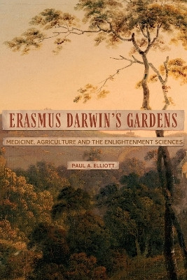 Erasmus Darwin's Gardens(English, Hardcover, Elliott Paul A)