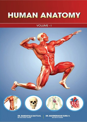 Human Anatomy VOLUME –I FOR BAMS STUDENTS(Paperback, DR. BANDAPALLE DATTU N. ,DR. MAHINDRAKAR S.V.)