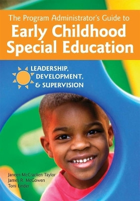The Program Administrator's Guide to Early Childhood Special Education(English, Paperback, Taylor Janeen M)