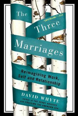 The Three Marriages(English, Paperback, Whyte David)