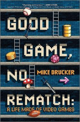 Good Game, No Rematch(English, Hardcover, Drucker Mike)