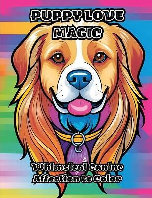 Puppy Love Magic(English, Paperback, Colorzen)