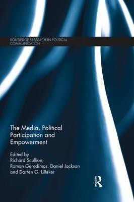 The Media, Political Participation and Empowerment(English, Paperback, unknown)