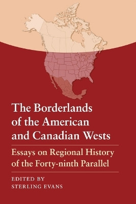 The Borderlands of the American and Canadian Wests(English, Paperback, unknown)