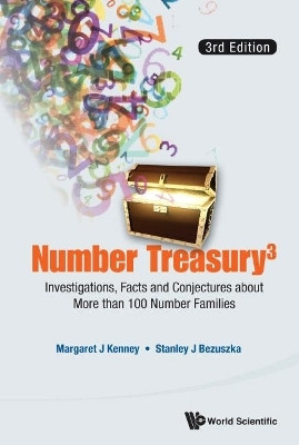 Number Treasury 3: Investigations, Facts And Conjectures About More Than 100 Number Families (3rd Edition)(English, Hardcover, Kenney Margaret J)