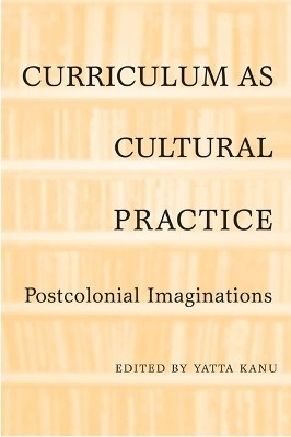Curriculum as Cultural Practice(English, Electronic book text, unknown)