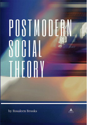POSTMODERN SOCIAL THEORY(Hardcover, ROSALEEN BROOKS)
