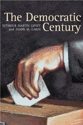 The Democratic Century(English, Hardcover, Lipset Seymour Martin)