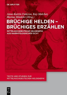 Bruechige Helden - bruechiges Erzaehlen(German, Electronic book text, unknown)
