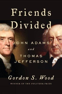 Friends Divided(English, Hardcover, Wood Gordon S.)