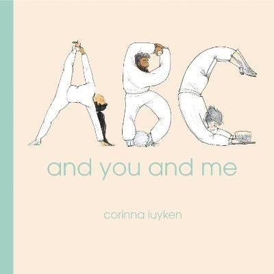 ABC and You and Me(English, Hardcover, Luyken Corinna)