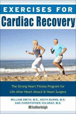 Exercises for Cardiac Recovery(English, Paperback, Smith William)