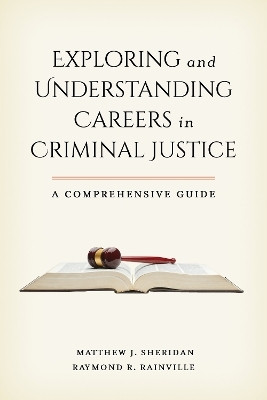 Exploring and Understanding Careers in Criminal Justice(English, Paperback, Sheridan Matthew J.)
