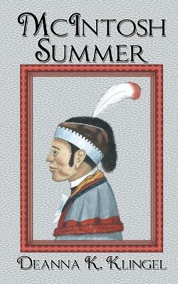 McIntosh Summer(English, Paperback, Klingel Deanna K)