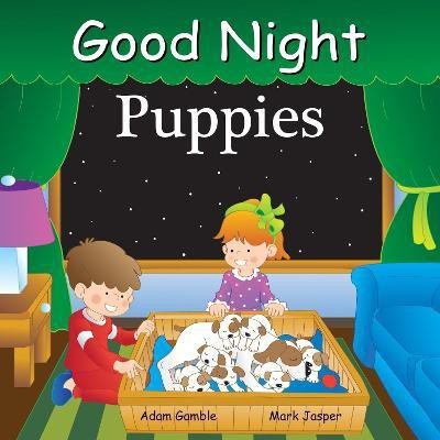 Good Night Puppies(English, Board book, Gamble Adam)