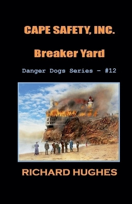 Cape Safety, Inc. - Breaker Yard(English, Paperback, Hughes Richard)