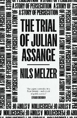 The Trial of Julian Assange(English, Paperback, Melzer Nils)