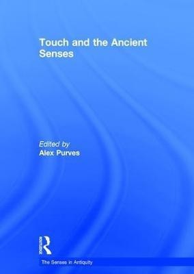 Touch and the Ancient Senses(English, Hardcover, unknown)