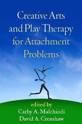 Creative Arts and Play Therapy for Attachment Problems(English, Hardcover, unknown)