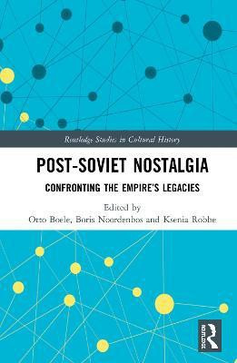Post-Soviet Nostalgia(English, Hardcover, unknown)