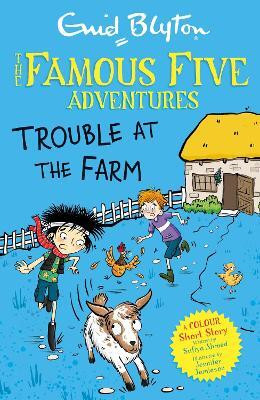 Famous Five Colour Short Stories: Trouble at the Farm(English, Paperback, Blyton Enid)